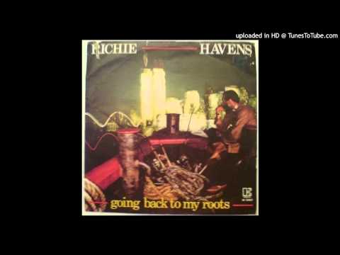 Richie Havens~Going Back To My Roots [Original Mix]