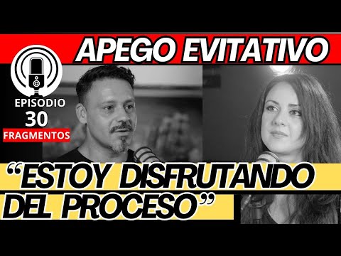 Como superar el APEGO EVITATIVO y disfrutar del proceso de sanar tu relación APEGO EVITATIVO ANSIOSO