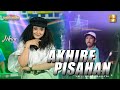 Jihan Audy - Akhire Pisahan (Feat. New Pallapa)