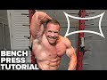 Bench Press Tutorial l Ft. Marc Lobliner