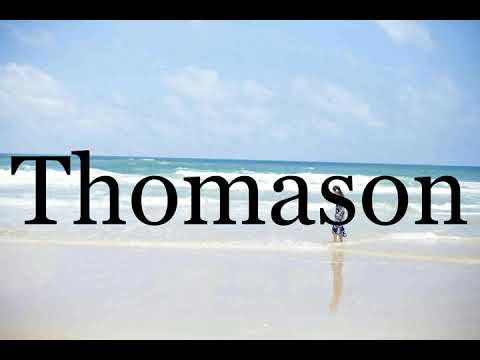 How To Pronounce Thomason🌈🌈🌈🌈🌈🌈Pronunciation Of Thomason