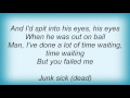 Life Of Agony - Junk Sick Lyrics