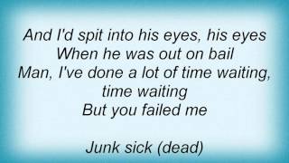 Life Of Agony - Junk Sick Lyrics
