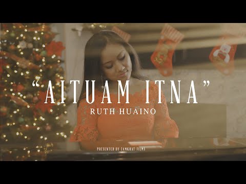 Ruth Huaino - Aituam Itna (Official Music Video)