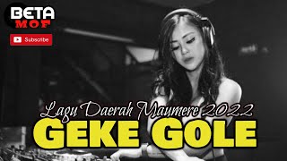 Download lagu GEKE GOLE | LAGU DAERAH MAUMERE 2022 mp3