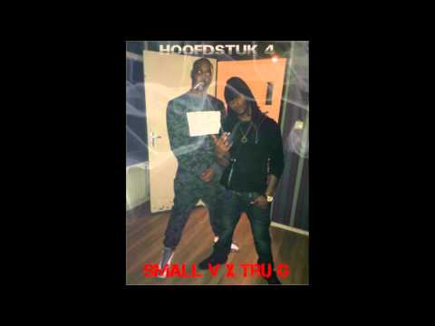 RIP Small V Ft Tru G - Hoofdstuk 4 (Official Track 2015)Prodby @Palenkobeatz