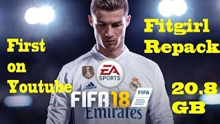 FIFA 18 FitGirl Repack 208 GB Full Download Guide 