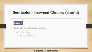 Semicolons: 2 Major Uses