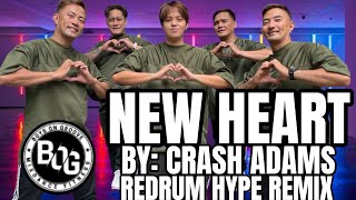 NEW HEART By: Crash Adams / Redrum Hype Remix / BOG DanceFitness