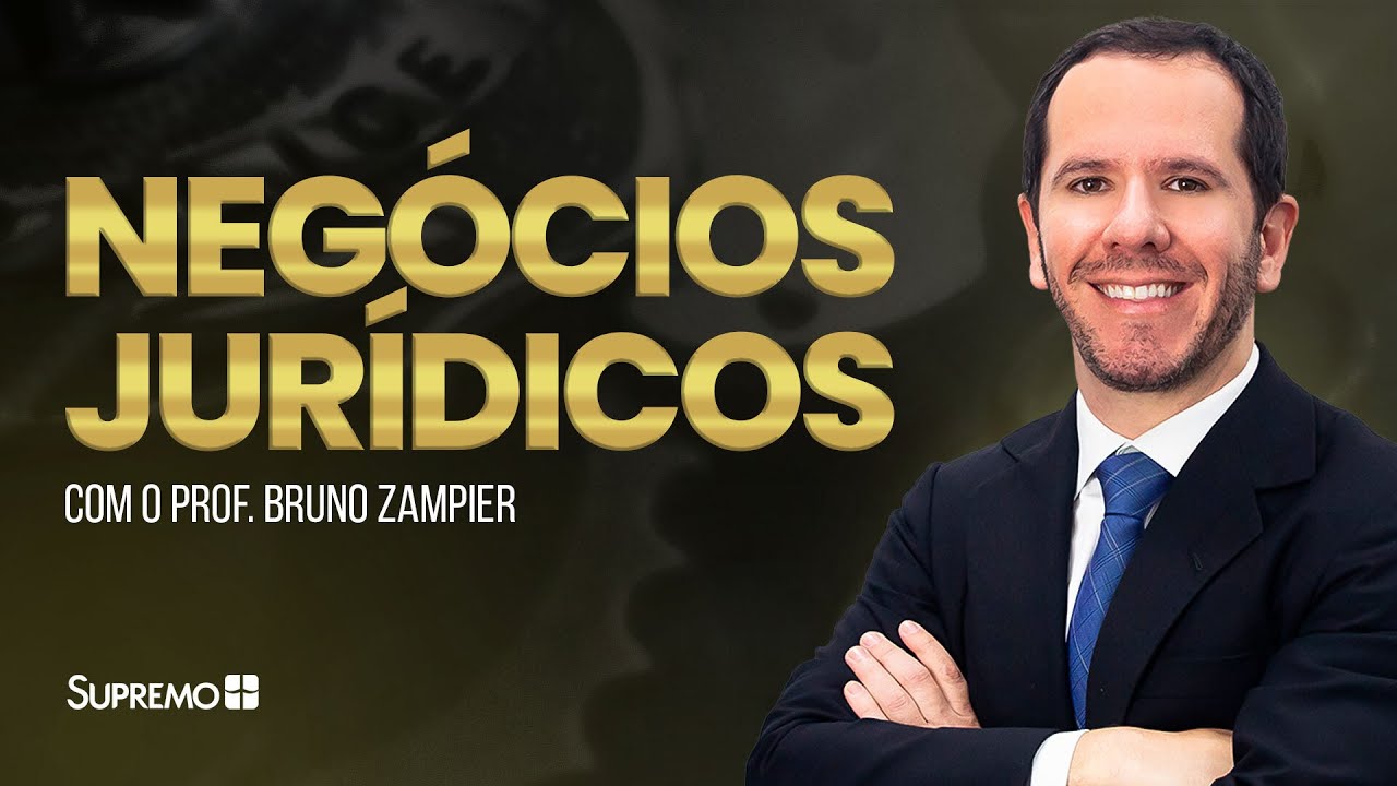 Negócios Jurídicos | Prof. Bruno Zampier
