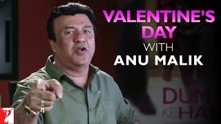 Valentine&#39;s Day with Anu Malik | Dum Laga Ke Haisha | Ayushmann Khurrana | Bhumi Pednekar