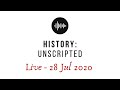 Episode 117 - History: Unscripted LIVE - How I Got Ova