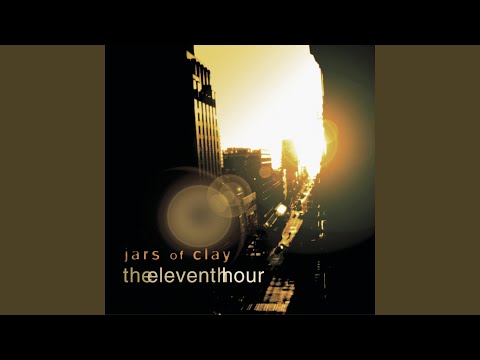 I Need You - Jars of Clay