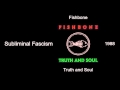 Fishbone - Subliminal Fascism - Truth and Soul [1988]