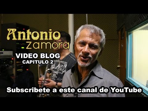 Video Blog Antonio Zamora El Zacazonapan Capítulo 2