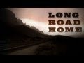 Long Road Home (Official Music Video)