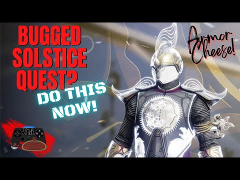 Bugged Solstice Quest Workaround | Armor Cheese | Destiny 2
