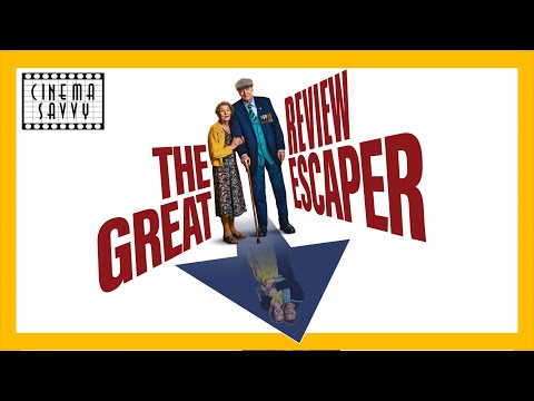 THE GREAT ESCAPER REVIEW - Cinema Savvy