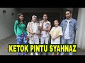 FULL SPESIAL KETOK PINTU SYAHNAZ SADIQAH FYP 10 05 24