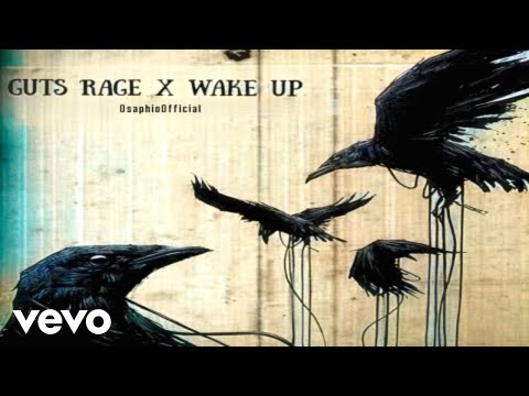 OsaphioOfficial - Guts Rage x Wake Up (Official Audio)