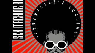 Sex Machine Band - Jestem