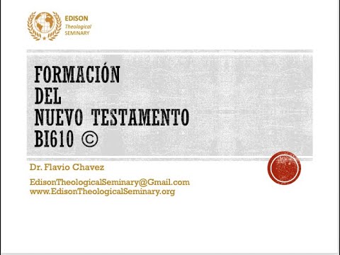 BI610 La Formación del Nuevo Testamento