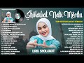 SHOLAWAT PENYEJUK HATI DAN MENENANGKAN PIKIRAN SHOLAWAT NABI MERDU TERBARU 2025 TERPOPULER LIRIK