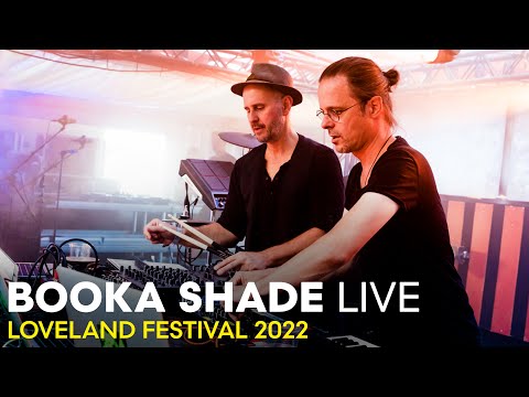 BOOKA SHADE live at LOVELAND FESTIVAL 2022