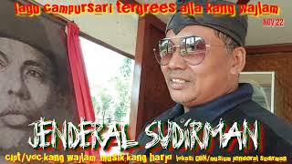 Download lagu 'JENDERAL SUDIRMAN'cipt/voc:kang wajlam..musik:kang harjo.idola panglima jenderal besar bintang lima mp3