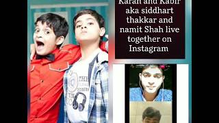 Namit and Siddharth from The suite Life of Karan and Kabir live together on Instagram! Sid insta id. video