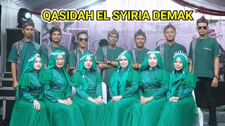 Download lagu QASIDAH EL SYIRIA  LIVE DI PONPES HAJAR ASWAD DEMAK mp3