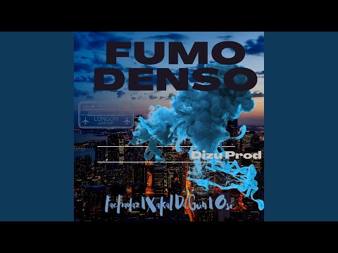 Fumo Denso (feat. Xakal da Gun, Osi & Dizu Prod)