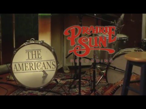 The Americans at Prairie Sun Recording