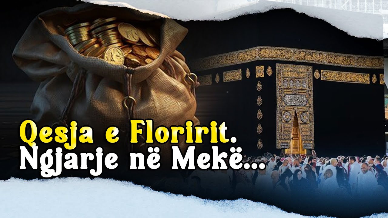 Qesja e floririt ngjarje në Meke! Ja si e ruan Zoti amanetin