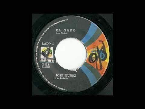 EL GAGO - JOSE MUÑOZ & SU CONJUNTO (Jose Muñoz )