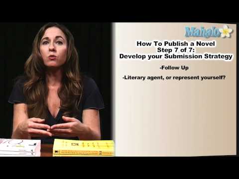 How to Publish a Novel: Step 7, Submission Strategy