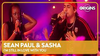 Sean Paul &amp; Sasha - I'm Still in Love with You [Live]