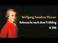 Mozart K.596 Sehnsucht nach dem Frühling.wmv ...