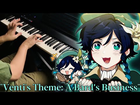 "Venti's Theme: A Bard’s Business" Epic Piano Cover Genshin Impact