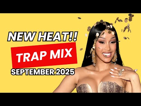 Best of New Trap Mix!!! September 2025 |Club Bangers|New Cardi B|No Fast Forward Required |