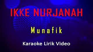 Download lagu Munafik Ikke Nurjanah (Karaoke Dangdut Instrumental Lirik) no vocal - minus one mp3 Download lagu Munafik Ikke Nurjanah (Karaoke Dangdut Instrumental Lirik) no vocal - minus one mp3