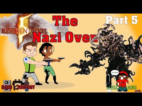 Let's Play Resident Evil 5 Co-Op PT 5 (The Nazi Oven)