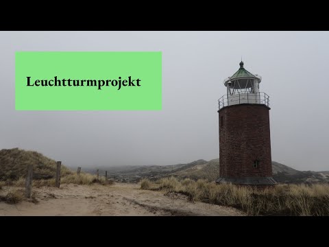 Was ist ein LEUCHTTURMPROJEKT?
