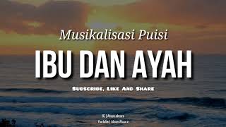 Download lagu Puisi Ibu Dan Ayah Bikin Nangis - | Musikalisasi | mp3