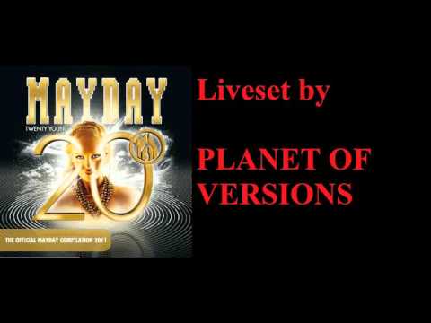 Mayday 2011 - Twenty Young (DJ-Mix by PLANET OF VERSIONS) (Part 1)