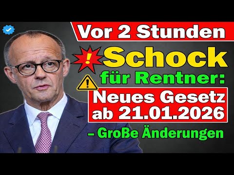 💥 Schock für Rentner: Neues Gesetz ab 21.01.2026 – Große Änderungen
