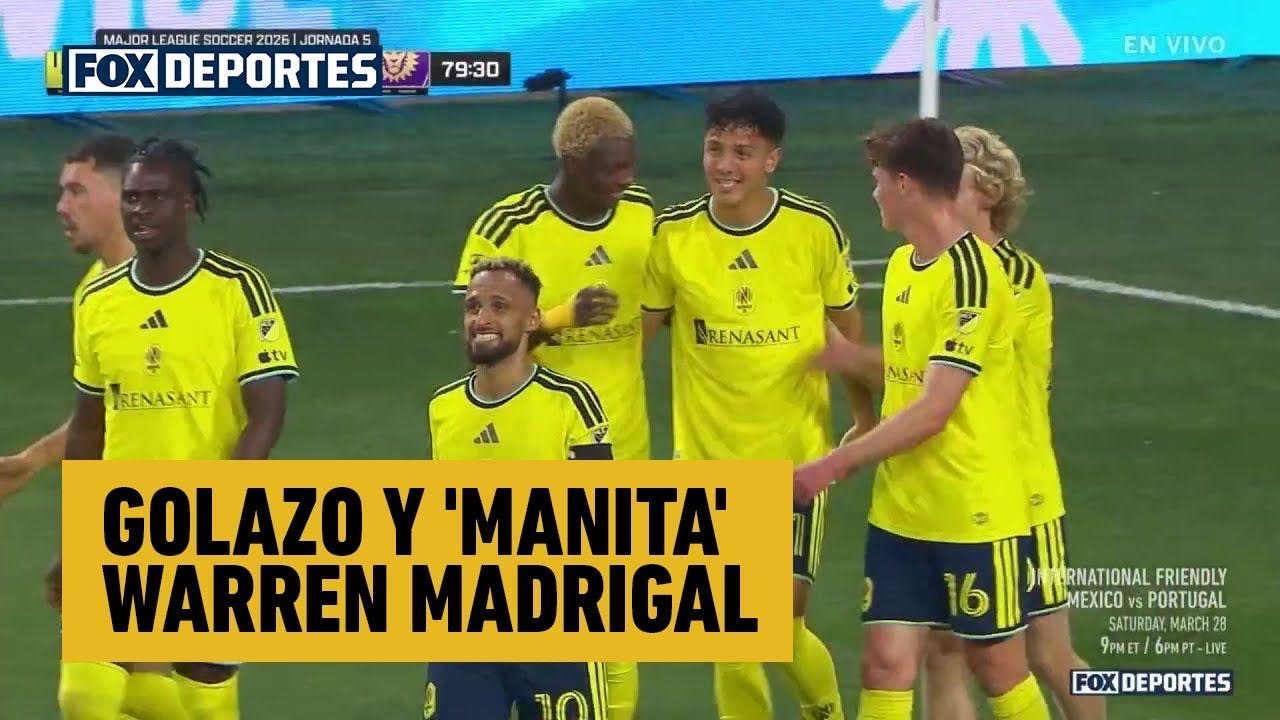 🖐 GOLAZO Y 'MANITA' Warren Madrigal | Nashville SC 5-0 Orlando City | MLS 2026