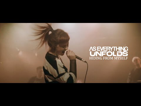 As Everything Unfolds - Hiding From Myself (Official Video)