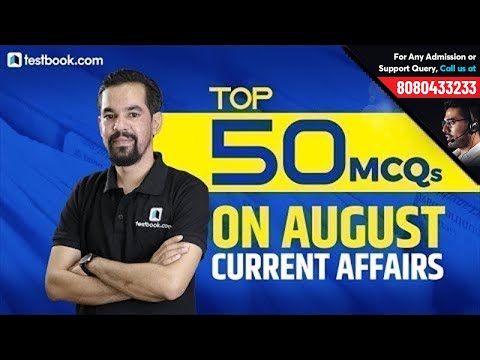Top 50 August 2019 Current Affairs Questions | GA MCQs for RRB NTPC 2019, Group D & SSC | Mahesh Sir