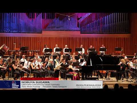 Cyber Bird Concerto by Takashi Yoshimatsu   Nobuya Sugawa  XVIII World Sax Congress 2018 #adolphesax
